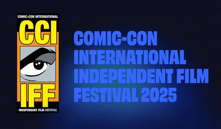 Comic-Con International Independent Film Festival (CCI-IFF) 2025