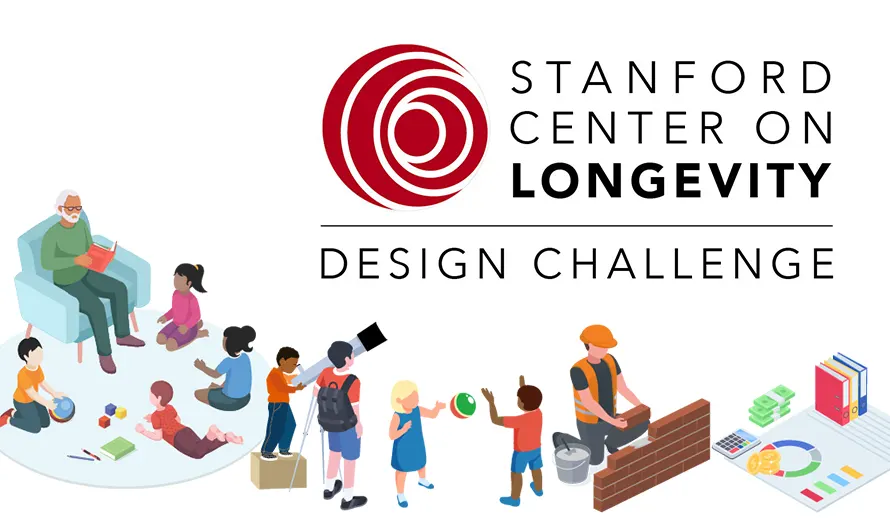 Stanford Center on Longevity Design Challenge 2024-2025